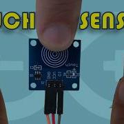 Capacitive TTP223 Touch Sensors Explained With Arduino