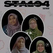 GROUP ASSIGNMENT STA104 A3 GROUP 3 TAC1102B