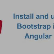 Install And Use Bootstrap In Angular