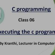 Creating Compiling Linking And Execution Process In C C Programming C Tutorial Class 6