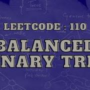 Leetcode 110 Balanced Binary Tree Master Trees Intuition And Approach