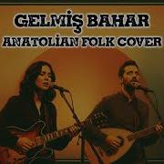 GELMİŞ BAHAR ANATOLİAN FOLK COVER Cover Music Anatolianrock Türküler Müzik Türkü Guitar