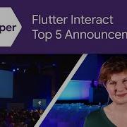 Flutter Interact 2019 Top 5 Recap