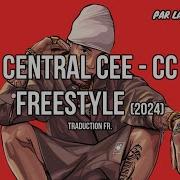 Central Cee CC FREESTYLE Traduction Française LA RUDDACTION