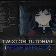 Twixtor Tutorial After Effects My Workflow Explained