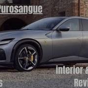 Ferrari Purosangue The World S First True Ferrari SUV