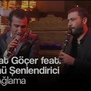Ferhat Göçer Feat Hüsnü Şenlendirici Sen Ağlama Sarı Sıcak