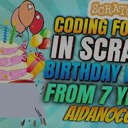 Coding For Kids 7 Scratch Blocks Loops A Birthday Party PROJECT 3