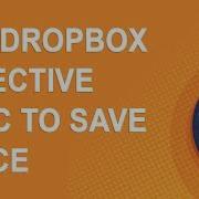 Use Dropbox Selective Sync To Save Space