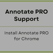 Install Annotate PRO For Google Chrome