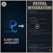 How To Integrate PayPal Payment Gateway Using JavaScript SDK PayPal Client Side Integration Guide