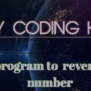C Program Reversing A Number C Program Programming In C Programming For Beginners