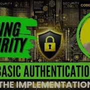Spring Security Basic Authentication Explained Step By Step