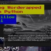 Typesetting In Python Word Wrapping Basics For Developers Developer Hints For Beginners PIL