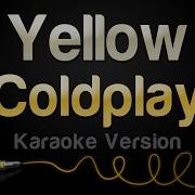 Coldplay Yellow Karaoke Version