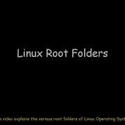Linux Root Folders