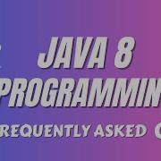 Java 8 Часто задаваемые вопросы о собеседовании по программированию API и функции потоковой