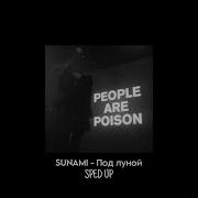 SUNAMI Под луной Sped Up SUNAMI Under The Moon