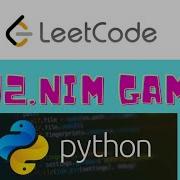 292 Nim Game Leetcode Problem In Python