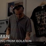 Oneman Boiler Room Streaming From Isolation