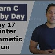 Day 17 Pointer Arithmetic Addition And Subtraction And A Warning With Sizeof