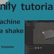 Unity Camera Shake Using Cinemachine Impulse Tutorial Better Quality