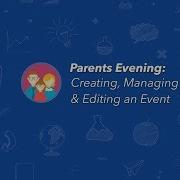 Parents Evening Create Manage Edit An Event