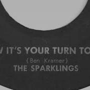 The Sparklings Now It S Your Turn To Cry