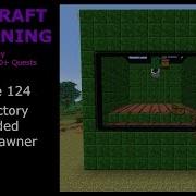 Minecraft Awakening Ep 124 Minefactory Reloaded Auto Spawner