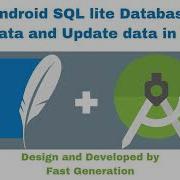 Android SQL Lite Data Update And Delete Part 3 Android Studio Fast Generation