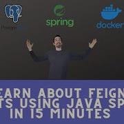 Learn About Feign Clients Using Java Spring In 15 Minutes