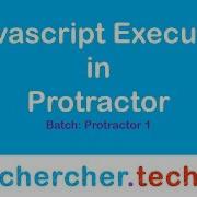 Javascript With Protractor 06 Dec 2018 Chercher Tech