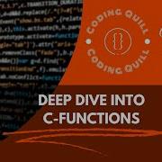 DEEP DIVE INTO C FUNCTIONS C PROGRAMMING Part 8