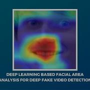 Deep Learning Based Facial Area Analysis For Deepfake Video Detection Student Project