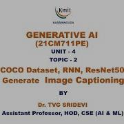 UNIT 4 MS COCO Dataset RNN ResNet50 To Generate Image Captioning