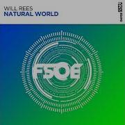 Will Rees Natural World Extended Mix Trance 2023