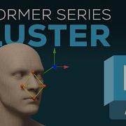 Cluster Tutorial Maya Ep2 Deformer Series