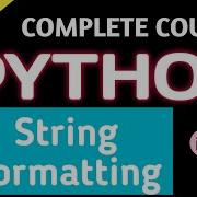 String Formatting In Python Complete Python Course In Hindi Python Tutorial For Beginners