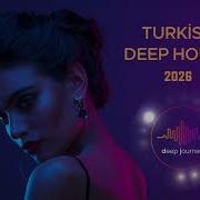 Türkçe Deep House 2026 Cover 1 Saat Deephouse Remix Music Türkçedeephouse Dj Afrohouse Trend