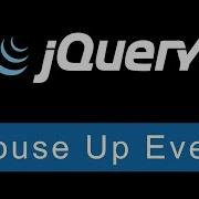 Mouse Up Event JQuery Ultimate Programming Bible