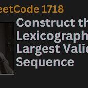 Construct The Lexicographically Largest Valid Sequence LeetCode POTD LeetCode 1718