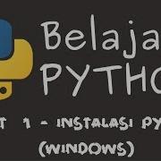 Belajar Python Part 1 Instalasi Python