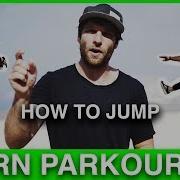 Basic Jumping Tutorial Learn Parkour