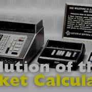 Evolution Of The Pocket Calculator
