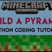 Minecraft Pi Build A Pyramid Using Python