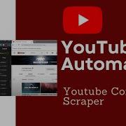 Youtube Comments Scraper Youtube Automation Youtube Scraper Python DataKund