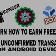 LEARN HOW TO EARN FREE BTC FROM UNCONFIRMED TRANSACTION USING F12 BROWSER ON ANDROID DEVICE