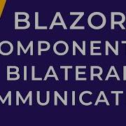 Blazor Components Bilateral Communication MediatR
