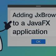 Adding Web Browser To A JavaFX App JxBrowser