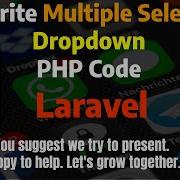 To Write Multiple Selection Dropdown PHP Code Laravel